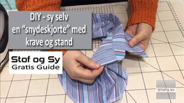 Sy en snydeskjorte med krave og stand - gratis guide fra Stof og Sy